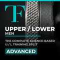 Upper / Lower Advanced Split Men