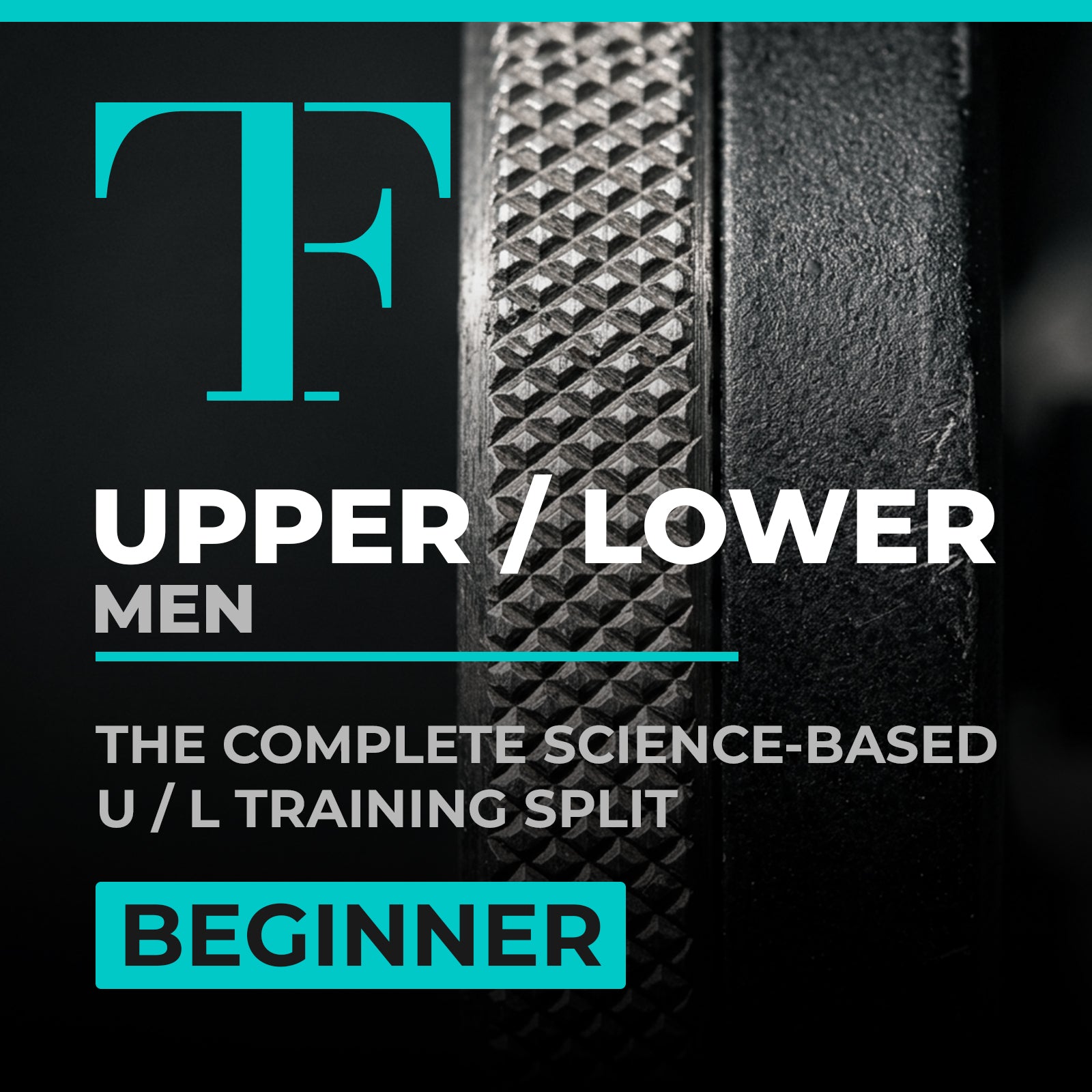 Upper / Lower Beginner Split Men