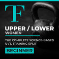 Upper / Lower Beginner Split Women